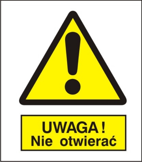Ostrzeżenie przed otwarciem